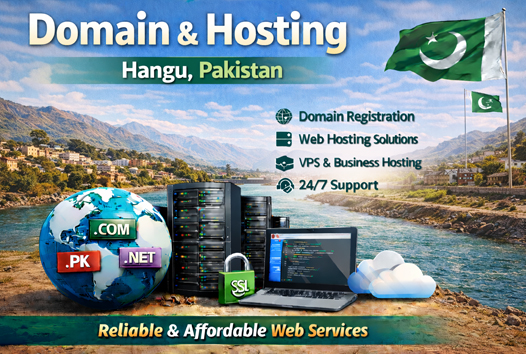 Domain and Hosting Hangu Pakistan