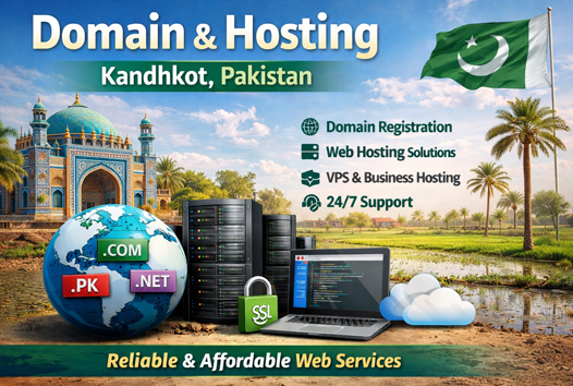 Domain and Hosting Kandhkot Pakistan