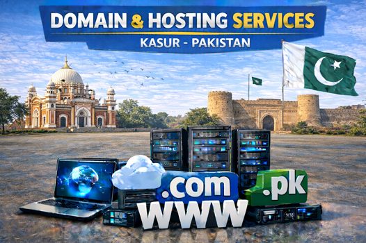 Domain and Hosting Kasur Pakistan