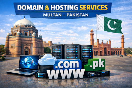 Domain and Hosting Multan Pakistan