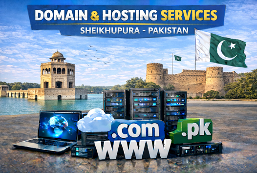 Domain and Hosting Sheikhupura Pakistan